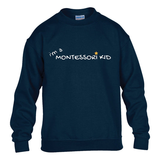 MONTESSORI - I'm a Montessori Kid Crewneck Sweater